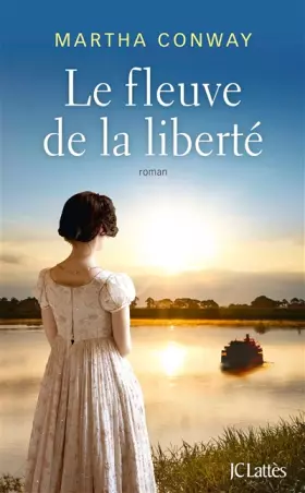 Couverture du produit · Le fleuve de la liberté