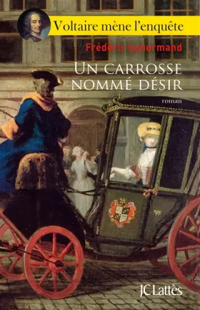 Couverture du produit · Un carrosse nommé désir