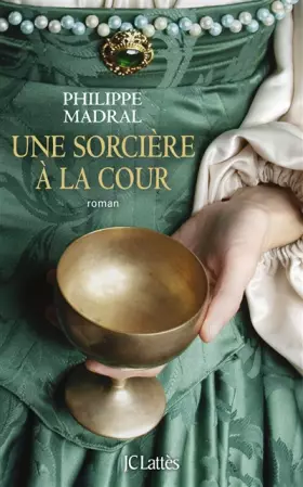 Couverture du produit · Une sorcière à la cour