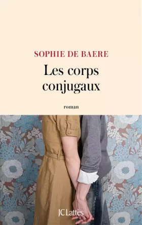 Couverture du produit · Les corps conjugaux