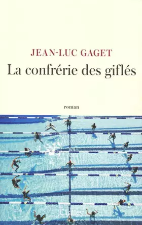 Couverture du produit · La Confrérie des giflés