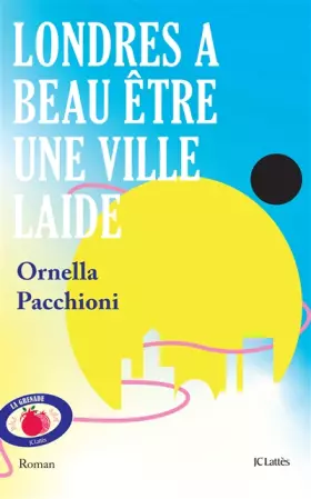 Couverture du produit · Londres a beau être une ville laide