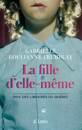 Couverture du produit · La fille d'elle-même