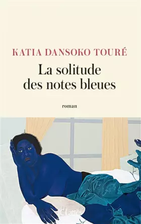 Couverture du produit · La solitude des notes bleues