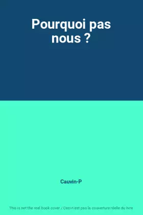 Couverture du produit · Pourquoi pas nous ?
