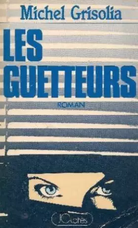 Couverture du produit · Les guetteurs