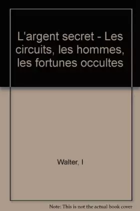 Couverture du produit · L'ARGENT SECRET