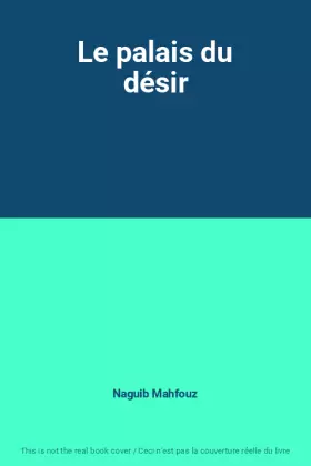 Couverture du produit · Le palais du désir