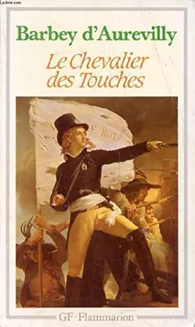 Couverture du produit · LE CHEVALIER DES TOUCHES