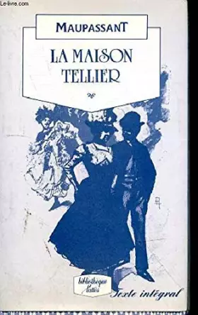 Couverture du produit · LA MAISON TELLIER