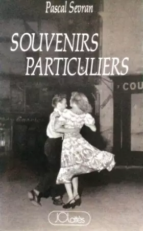 Couverture du produit · SOUVENIRS PARTICULIERS