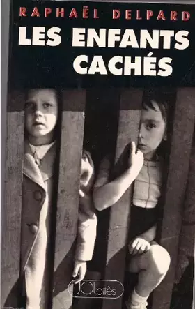 Couverture du produit · Les enfants cachés