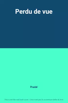 Couverture du produit · Perdu de vue
