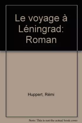 Couverture du produit · Le voyage à Léningrad