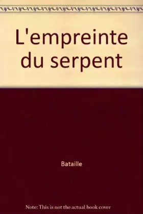 Couverture du produit · L'empreinte du serpent