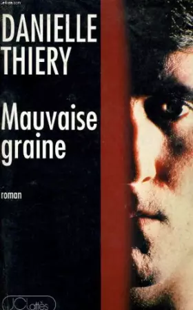 Couverture du produit · Mauvaise graine