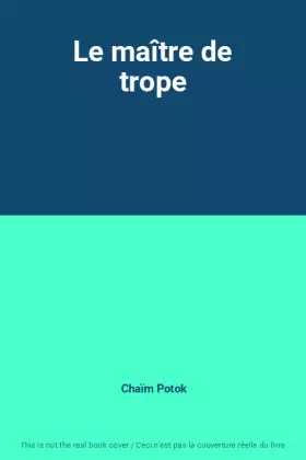 Couverture du produit · Le maître de trope