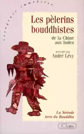 Couverture du produit · Les pèlerins bouddhistes