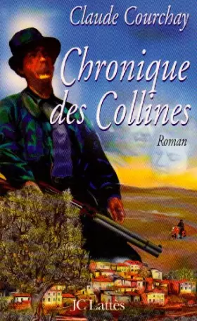 Couverture du produit · Chronique des collines