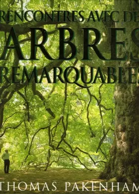 Couverture du produit · Rencontres avec des arbres remarquables
