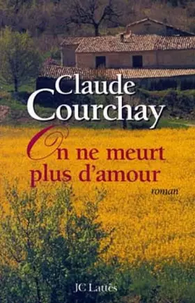 Couverture du produit · On ne meurt plus d'amour