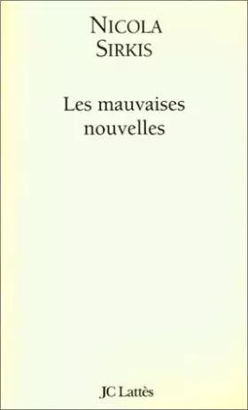 Couverture du produit · Les mauvaises nouvelles