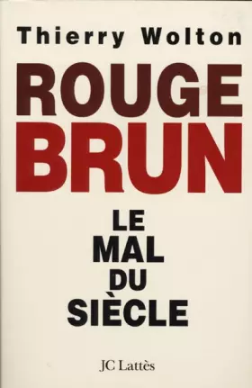 Couverture du produit · ROUGE-BRUN. Le mal du siècle