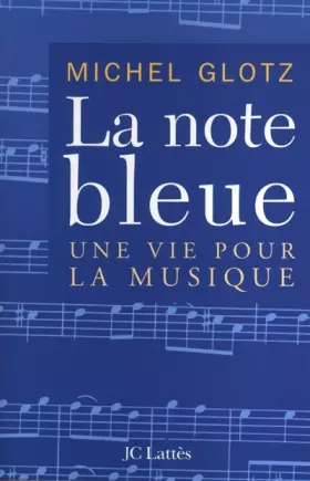 Couverture du produit · La Note bleue : Une vie pour la musique