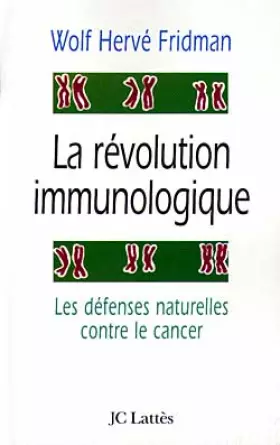 Couverture du produit · La révolution immunologique