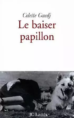 Couverture du produit · Le baiser papillon : Récit