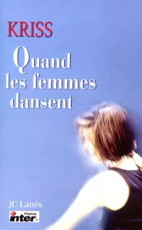 Couverture du produit · Quand les femmes dansent