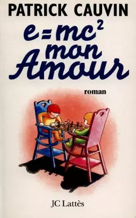 Couverture du produit · E = MC2, mon amour