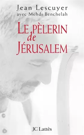 Couverture du produit · Le Pélerin de Jérusalem