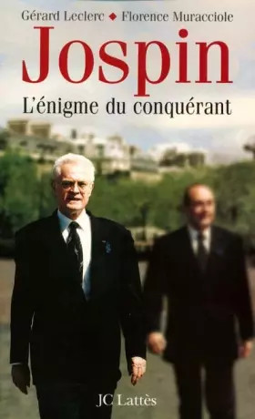 Couverture du produit · Jospin : L'énigme du conquérant