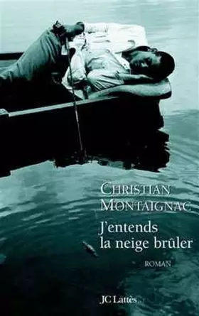 Couverture du produit · J'entends la neige brûler