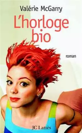 Couverture du produit · L'horloge bio