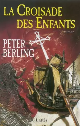 Couverture du produit · La Croisade des enfants