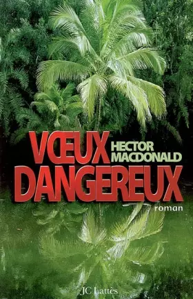Couverture du produit · Voeux dangereux