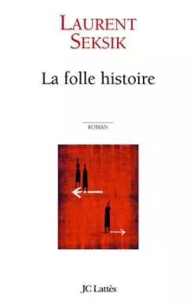 Couverture du produit · La Folle Histoire