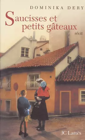 Couverture du produit · Saucisses et petits gâteaux