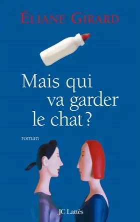 Couverture du produit · Mais qui va garder le chat ?