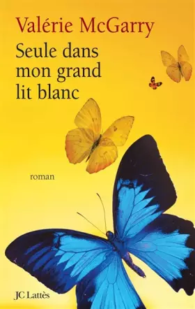 Couverture du produit · Seule dans mon grand lit blanc