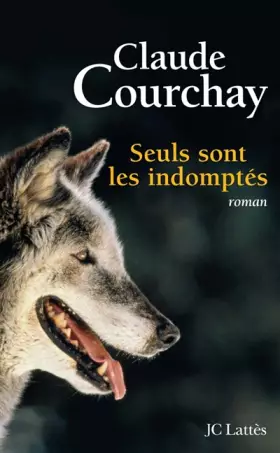 Couverture du produit · Seuls sont les indomptés