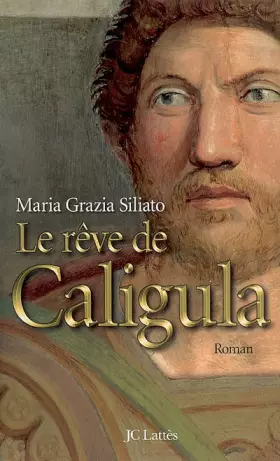 Couverture du produit · Le rêve de Caligula