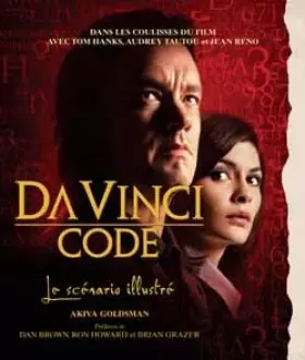 Couverture du produit · Da Vinci Code : Le Scénario illustré