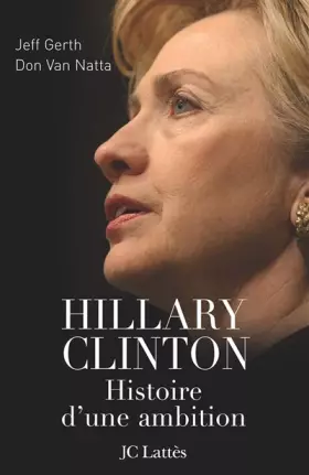 Couverture du produit · Hillary Clinton: une ambition