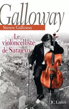 Couverture du produit · Le Violoncelliste de Sarajevo