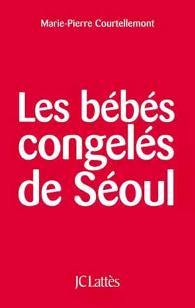 Couverture du produit · Les bébés congelés de Séoul