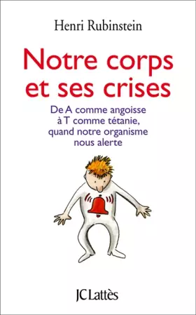 Couverture du produit · Notre corps et ses crises
