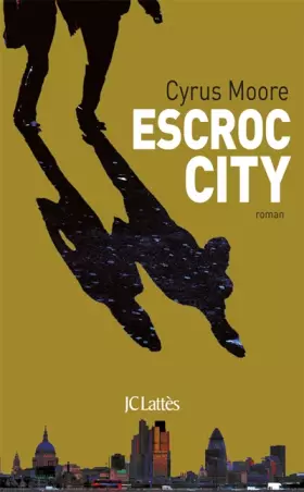 Couverture du produit · Escroc City